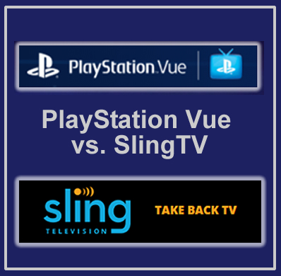 PlayStationVue_Vs_SLingTV