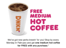 Dunkin’ Perks Members Can Enjoy a Free Medium Hot Coffee with a Purchase Every Monday in February (Targeted?)