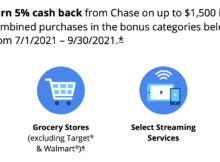 The Chase Freedom and Freedom Flex Bonus Categories for July – September are Grocery Stores and Select Streaming Services