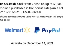 The 2021 Fourth Quarter Bonus Categories for the Chase Freedom and Freedom Flex Cards are Walmart and PayPal