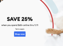 PetSmart – Save 25% Off a Purchase of  or More on Qualifying Merchandise at Petsmart.com Through November 11, 2022
