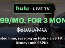 Want to Save on Your Live TV Streaming Subscription – Get Hulu with Live TV, Disney+ and ESPN+ for .99 per Month for 3 Months with This Promotion